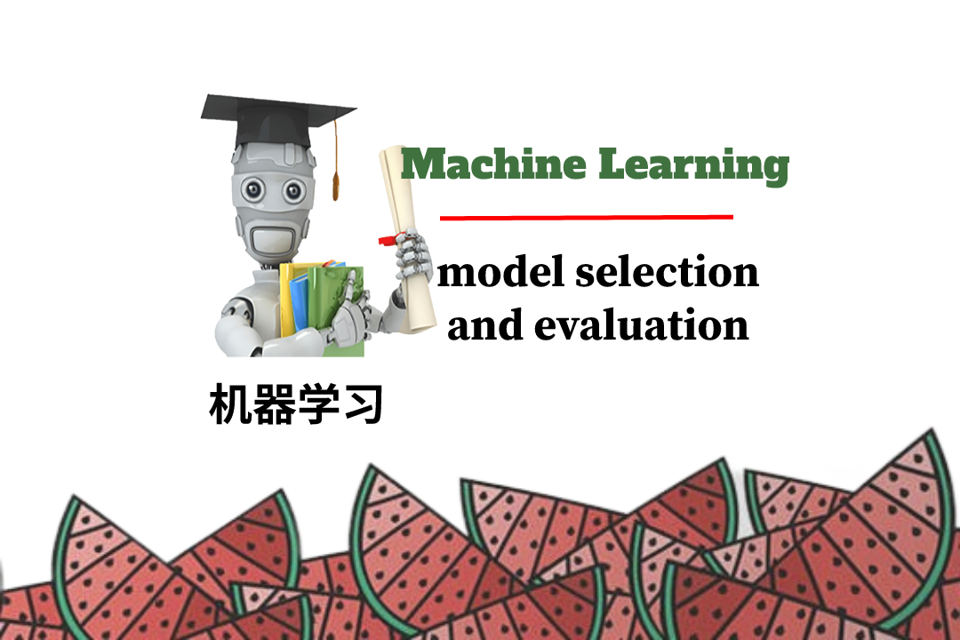 机器学习(III)--模型选择与评估